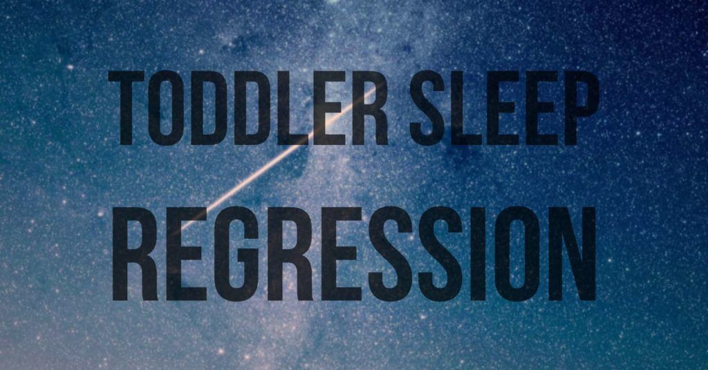 toddler sleep regression